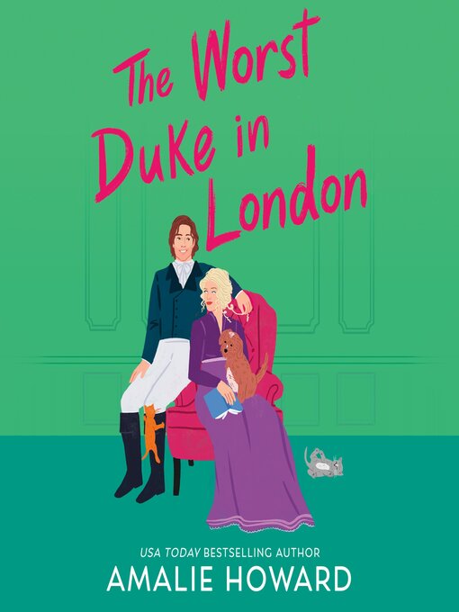 Title details for The Worst Duke in London by Amalie Howard - Available